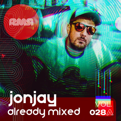 VA - Already Mixed Vol. 28 Pt. 1 (Compiled & Mixed By Jonjay) [COMPRMR028A]